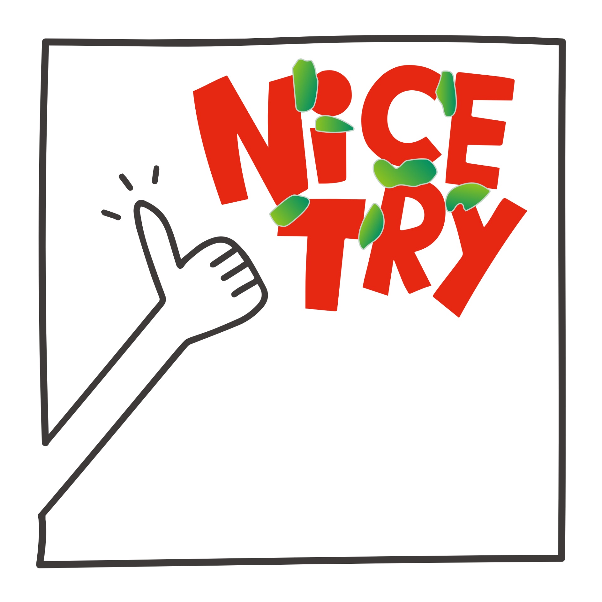 Nice Try