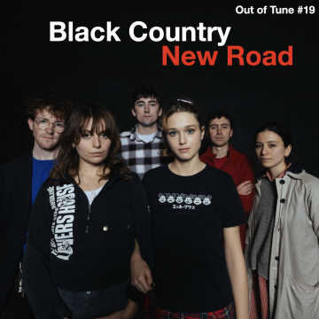 #19 Black Country, New Road 为什么能打动我们