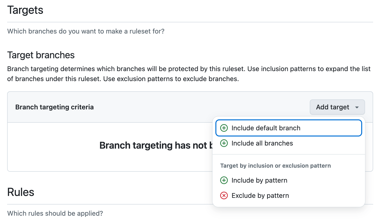screenshot: in the "Targets" section, the "Add target" button is clicked, a dropdown menu is shown, and the focus is on "Include default branch"