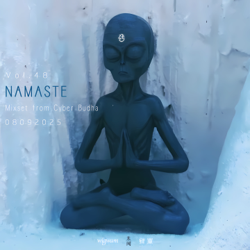 NAMASTE (Mixset from Cyber Budha)